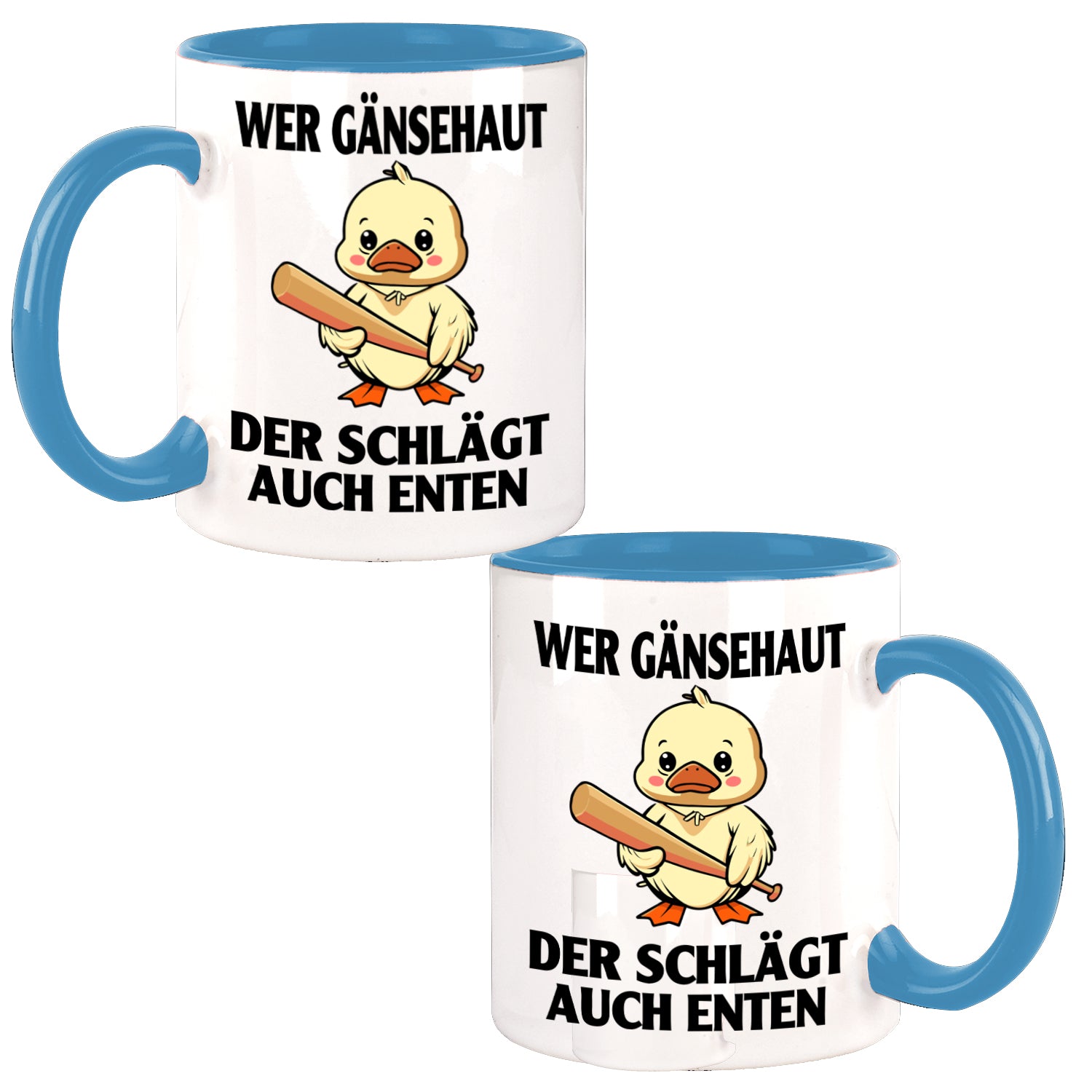 Wer Gänsehaut - der schlägt auch Enten  Kaffeetasse Teetasse